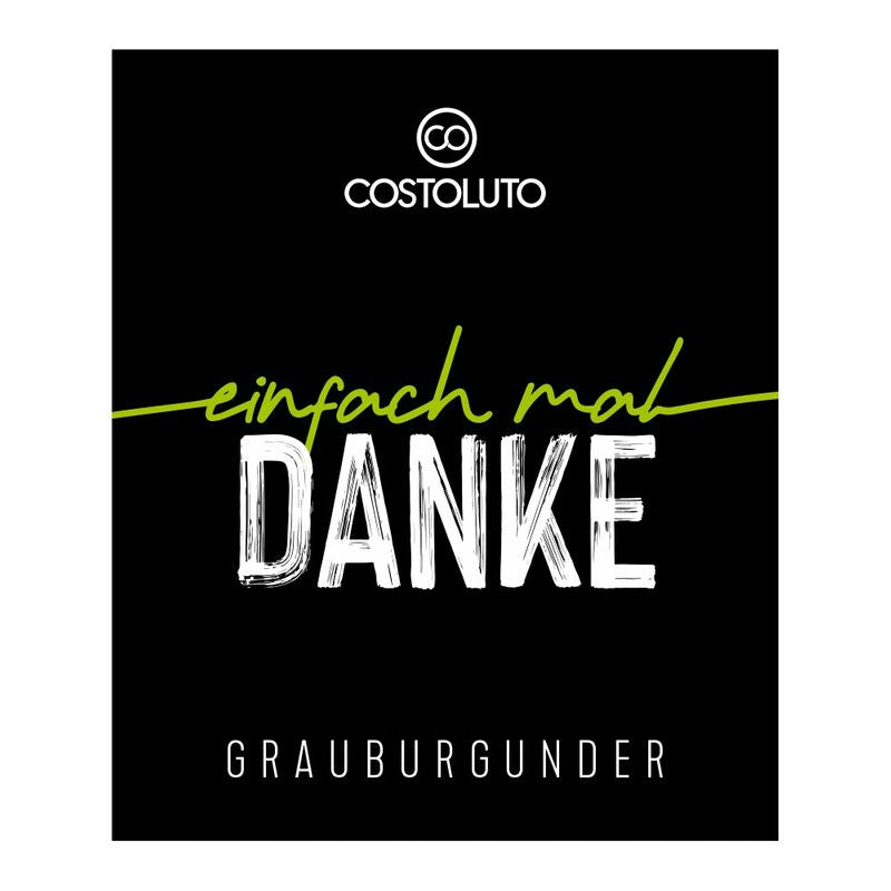 „einfach mal Danke“ Grauburgunder